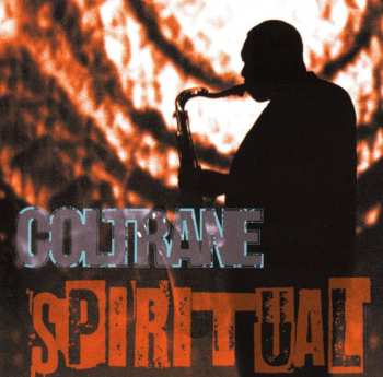 CD John Coltrane: Spiritual