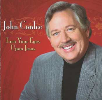 Album John Conlee: Turn Your Eyes Upon Jesus