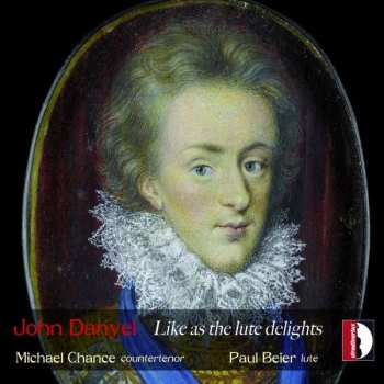 CD Michael Chance: Like As The Lute Delights