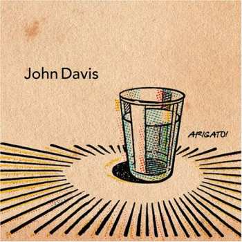 Album John Davis: Arigato!