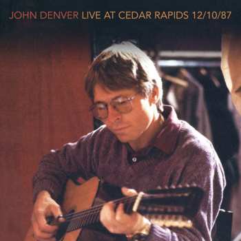 2CD John Denver: Live At Cedar Rapids 12/10/87
