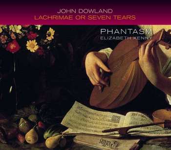CD John Dowland: Lachrimae Or Seven Tears