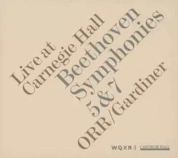 Ludwig van Beethoven: Symphonies 5 & 7