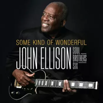 John Ellison: Some Kind Of Wonderful