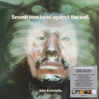 LP John Entwistle: Smash Your Head Against The Wall 