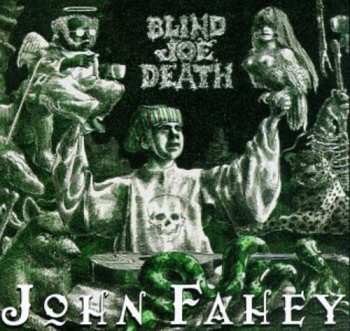 CD John Fahey: The Transfiguration Of Blind Joe Death