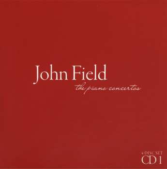 4CD/Doos John Field: The Piano Concertos