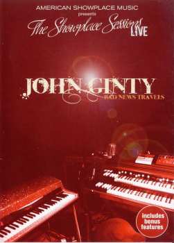 DVD John Ginty: Bad News Travels Live
