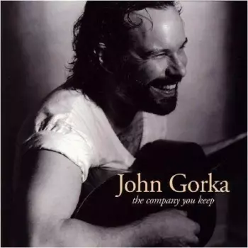 John Gorka: The Company You Keep