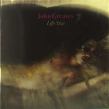 CD John Greaves: Life Size