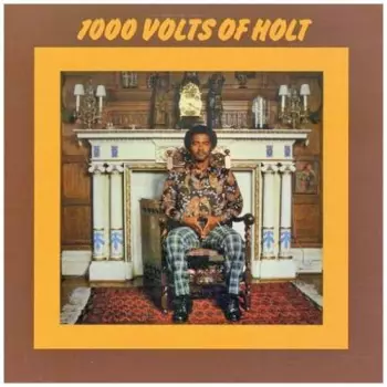 John Holt: 1000 Volts Of Holt