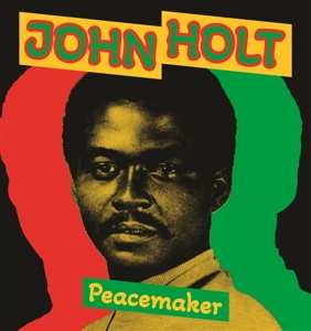 LP John Holt: Peacemaker