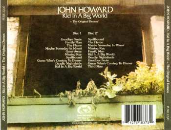 2CD John Howard: Kid In A Big World
