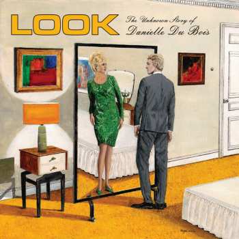 Album John Howard: LOOK - The Unknown Story of Danielle Du Bois