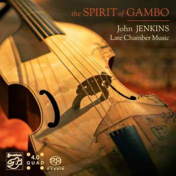 SACD The Spirit Of Gambo: John Jenkins - Late Chamber Music