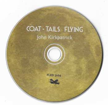 CD John Kirkpatrick: Coat - Tails Flying