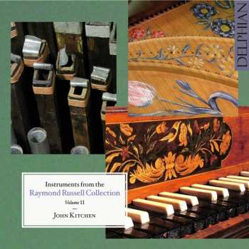 Album John Kitchen: Instruments From The Russell Collection Volume II