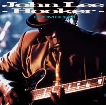 CD John Lee Hooker: Boom Boom