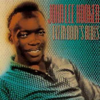 CD John Lee Hooker: Everybody's Blues