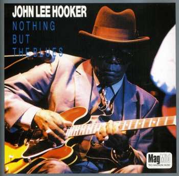 CD John Lee Hooker: Nothing But The Blues