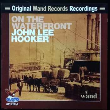 CD John Lee Hooker: On The Waterfront