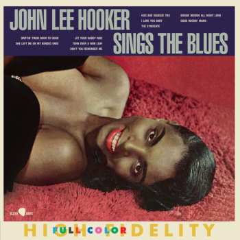 LP John Lee Hooker: Sings The Blues (180g) (virgin Vinyl) (6 Bonus Tracks)