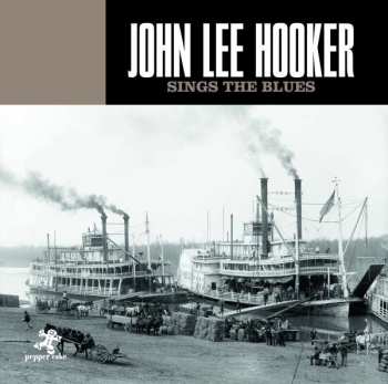 CD John Lee Hooker: Sings The Blues