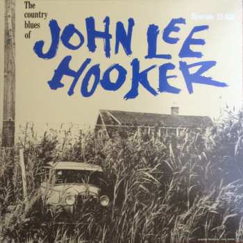 LP John Lee Hooker: The Country Blues Of John Lee Hooker