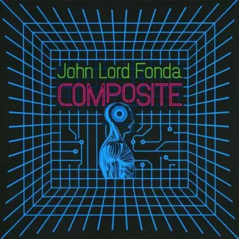 John Lord Fonda: Composite