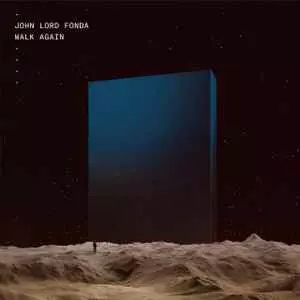 John Lord Fonda: Walk Again