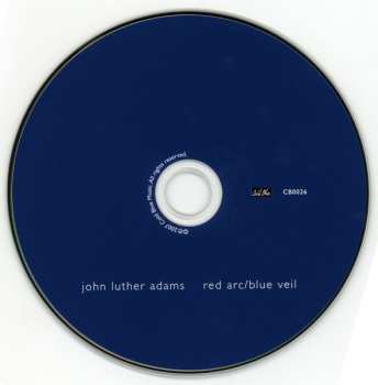 CD John Luther Adams: Red Arc / Blue Veil