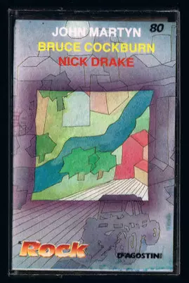 Nick Drake: John Martyn / Bruce Cockburn / Nick Drake