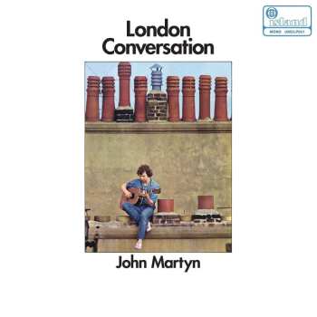 LP John Martyn: London Conversation