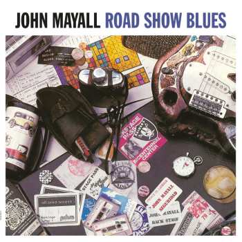 LP John Mayall: Road Show Blues (180g)