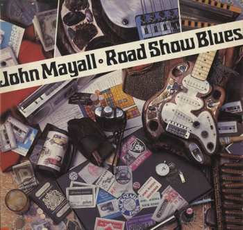LP John Mayall: Road Show Blues