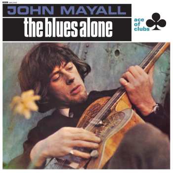 LP John Mayall: The Blues Alone