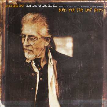 LP John Mayall & The Bluesbreakers: Blues For The Lost Days LTD | NUM | CLR
