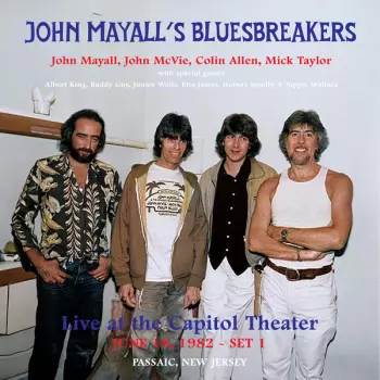 John Mayall & The Bluesbreakers: Live At The Capitol Theater - June 18, 1982