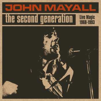 Album John Mayall: The Second Generation: Live Magic 1968-1993