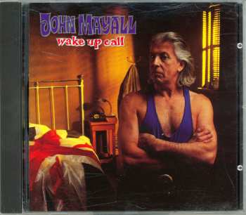 CD John Mayall: Wake Up Call