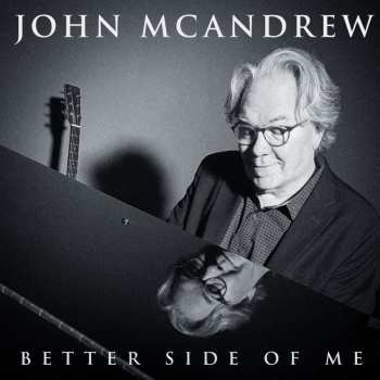 Album John McAndrew: Better Side Of Me