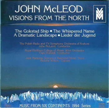 Visions From The North (Music From Six Continents: 1994 Series)