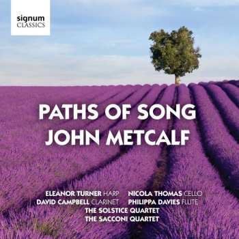 CD John Metcalf: Paths Of Song
