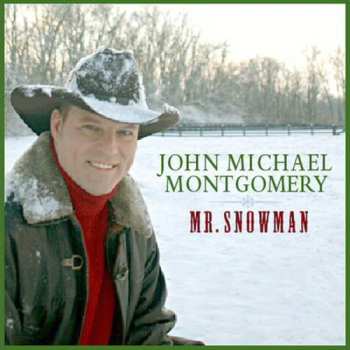 Album John Michael Montgomery: Mr. Snowman