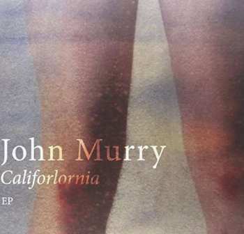 EP John Murry: Califorlornia EP