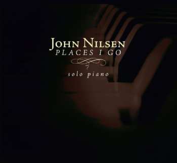 Album John Nilsen: Places I Go