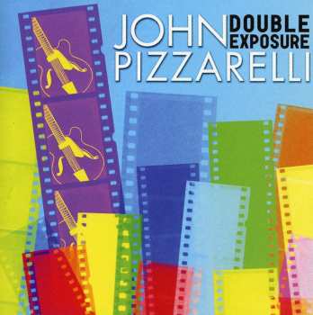 Album John Pizzarelli: Double Exposure
