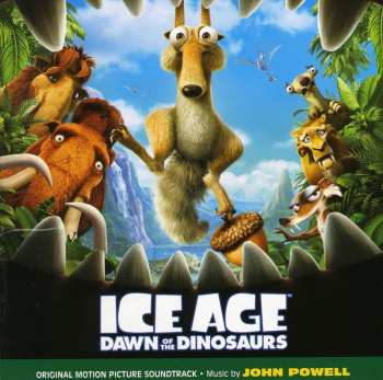 CD John Powell: Ice Age Dawn Of The Dinosaurs (Original Motion Picture Soundtrack)