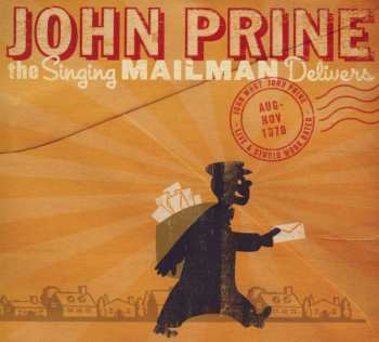 2CD John Prine: The Singing Mailman Delivers