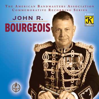 Album John R. Bourgeois: ABA Commemorative Recording Series